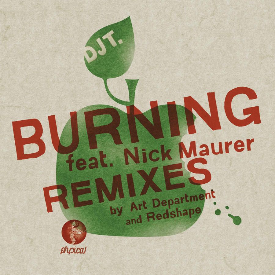 DJ T feat Nick Maurer - Burning EP